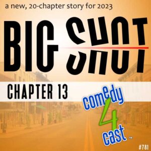 Big Shot, Chapter 13 – Trouble Finds Detective Haartte